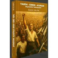 Tarih - Emek - Kuram - İbrahim Utku Nar - Doğu Kitabevi