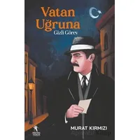 Vatan Uğruna - Murat Kırmızı - Öğretmen Yazarlar