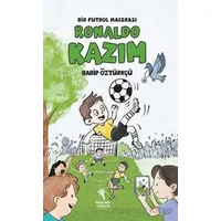 Ronaldo Kazım, Bir Futbol Macerası - Habip Öztürkçü - Öğretmen Yazarlar