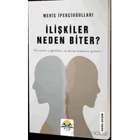 İlişkiler Neden Biter? - Meriç İpekçioğulları - Ritim Plus Yayınları