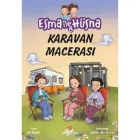 Esma İle Hüsna 8 – Karavan Macerası - Ali Söyler - Düş Değirmeni