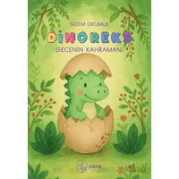 Dinoreks Gecenin Kahramanı - Gizem Okumuş - Vacilando Kitap