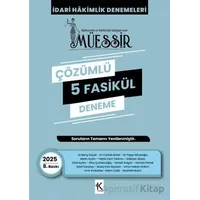 Müessir İdari Hakimlik Denemeleri - 2025 Çözümlü 5 Deneme - Kolektif - Kuram Kitap