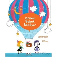Annem Bebek Bekliyor - Sophie Furlaud - Yapı Kredi Yayınları