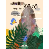 Bu Bir Kaya - Nergis Seli - Yapı Kredi Yayınları