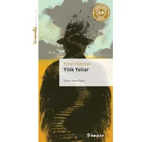 Yitik Yollar - Livaneli Kitaplığı - Knut Hamsun - İnkılap Kitabevi