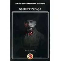 Nurettin Paşa - Necati Fahri Taş - Atatürk Araştırma Merkezi