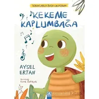 Kekeme Kaplumbağa - Aysel Ertan - Altın Kitaplar