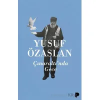 Çınaraltı’nda Gece - Yusuf Özaslan - Pınar Yayınları