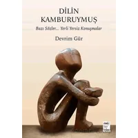 Dilin Kamburuymuş - Devrim Gür - Telos Yayıncılık