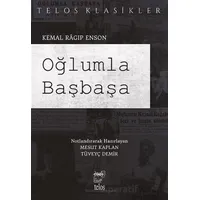Oğlumla Başbaşa - Kemal Ragıp Enson - Telos Yayıncılık