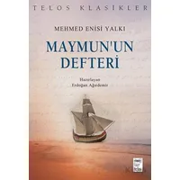 Maymun’un Defteri - Mehmed Enisi Yalkı - Telos Yayıncılık