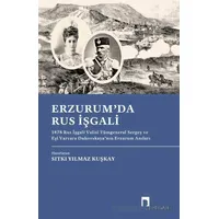 Erzurumda Rus İşgali - Kolektif - Dergah Yayınları