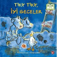 Tıkır Tıkır, İyi Geceler - Doreen Cronin - Beyaz Balina Yayınları