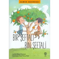 Bir Şeftali Bin Şeftali - Samed Behrengi - Sia Kitap