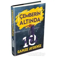 Çemberin Altında - Gamze Aydeniz - Ephesus Yayınları