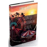 Güneşi Söndürmem Gerek 2 - Emre Gül - Ephesus Yayınları