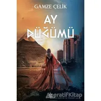 Ay Düğümü (Ciltli) - Gamze Çelik - Ephesus Yayınları