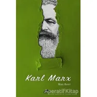 Karl Marxın Hayatı ve Öğretileri - Max Beer - Maya Kitap