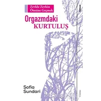 Orgazmdaki Kurtuluş - Sofia Sundari - Sola Unitas