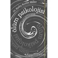 Ölüm Psikolojisi - Kathy Kortes Miller - Sola Unitas