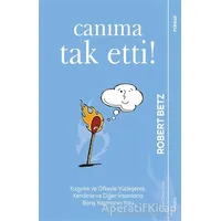 Canıma Tak Etti! - Robert Betz - Sola Unitas