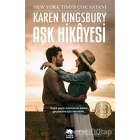 Aşk Hikayesi - Karen Kingsbury - Eksik Parça Yayınları