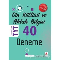 TYT Din Kültürü ve Ahlak Bilgisi 40 Deneme - Nevzat Ünal - Delta Kültür Yayınevi
