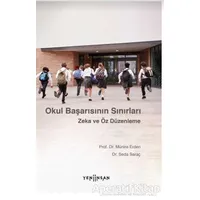Okul Başarısının Sınırları - Münire Erden - Yeni İnsan Yayınevi