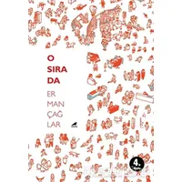 O Sırada - Erman Çağlar - Kara Karga Yayınları