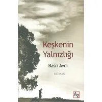 Keşkenin Yalnızlığı - Basri Avcı - Az Kitap