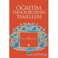 Öğretim Teknolojilerinin Temelleri - Müge Adnan - Nobel Akademik Yayıncılık