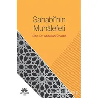 Sahabinin Muhalefeti - Abdullah Ünalan - Mevsimler Kitap