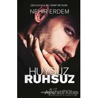 Huysuz ve Ruhsuz - Nehir Erdem - Müptela Yayınları