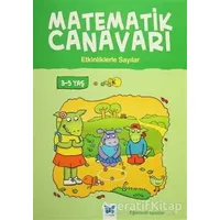 Matematik Canavarı - Etkinliklerle Sayılar 3-5 Yaş - Becky Hempstock - Mavi Kelebek Yayınları