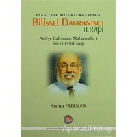Anksiyete Bozukluklarında Bilişsel Davranışçı Terapi - Arthur Freeman - Psikoterapi Enstitüsü