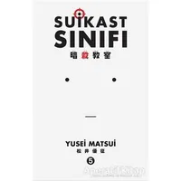 Suikast Sınıfı 5. Cilt - Yusei Matsui - Gerekli Şeyler Yayıncılık