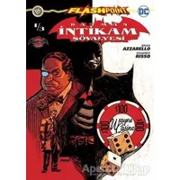 Batman İntikam Şövalyesi Sayı 1 - Flashpoint - Brian Azzarello - JBC Yayıncılık