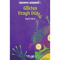 Gökten Uzaylı Düştü - Aytül Akal - FOM Kitap