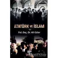 Atatürk ve İslam - Ali Güler - Halk Kitabevi