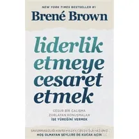Liderlik Etmeye Cesaret Etmek - Brene Brown - Butik Yayınları