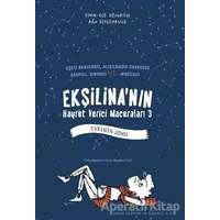 Ekşilinanın Hayret Verici Maceraları 3 - Evrenin Sonu - Finn-Ole Heinrich - Tudem Yayınları
