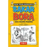 Sakar Bora 2 - Gizli Hazine Peşinde - Çağrı Cebeci - Genç Hayat