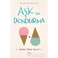 Aşk ve Dondurma - Jenna Evans Welch - Yabancı Yayınları
