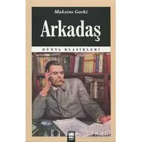 Arkadaş - Maksim Gorki - Ema Kitap