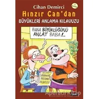 Hınzır Candan Büyükleri Anlama Kılavuzu - Cihan Demirci - Kırmızı Kedi Çocuk