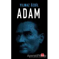 Adam - Yılmaz Özdil - Kırmızı Kedi Yayınevi