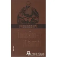 İnsan-ı Kamil - Murtaza Mutahhari - Çıra Yayınları