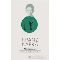 Aforizmalar - Franz Kafka - Aylak Adam Kültür Sanat Yayıncılık