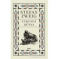 Uykusuz Dünya - Stefan Zweig - Zeplin Kitap